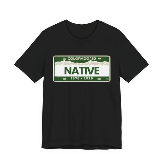 Colorado 150 Native License Plate T-Shirt – 1876–2026