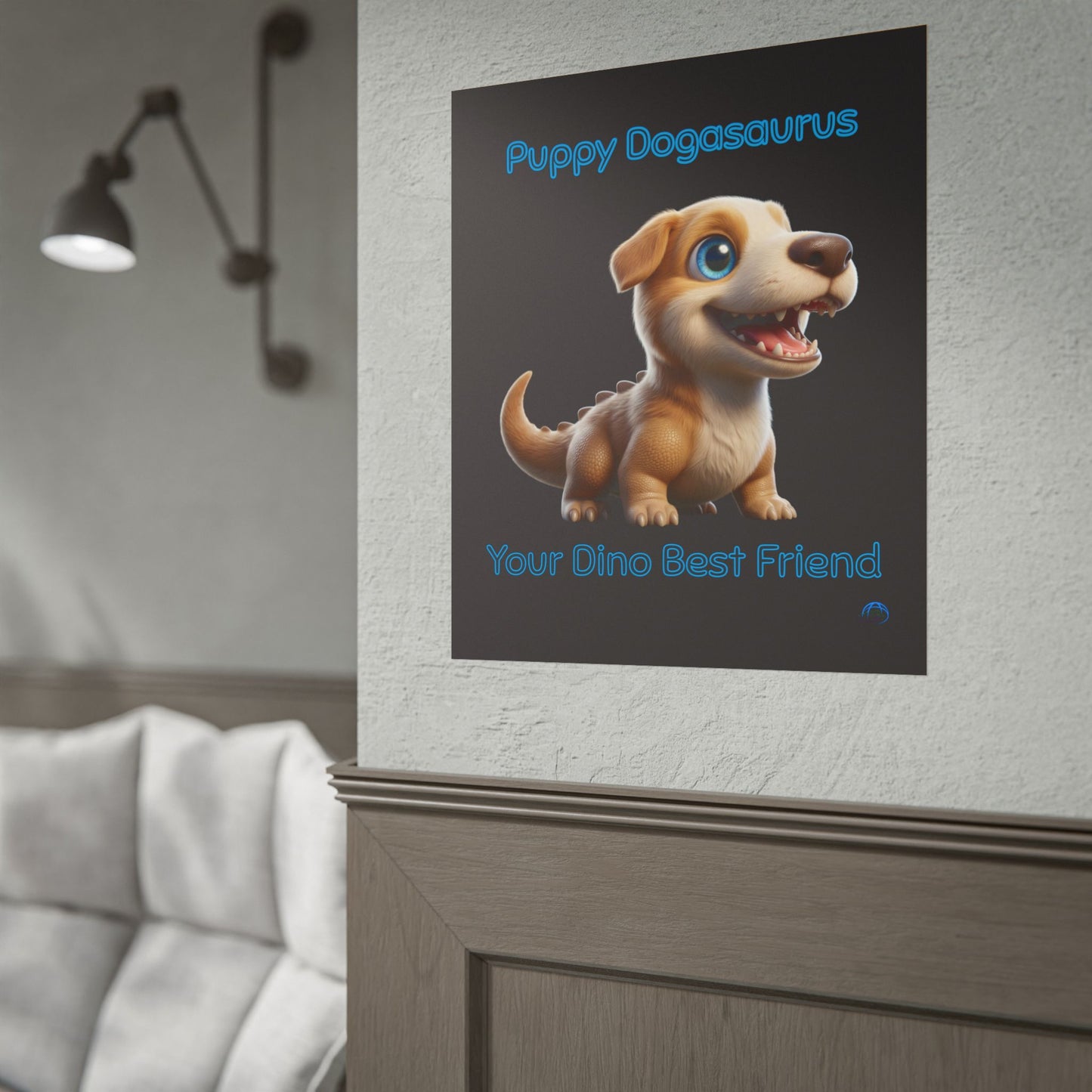 Puppy Dogasaurus Poster — "Puppy Dogasaurus: Your Dino Best Friend" Cute Kids Wall Art